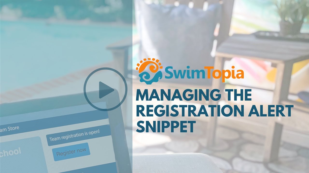 Managing the Registration Alert Snippet - SwimTopia