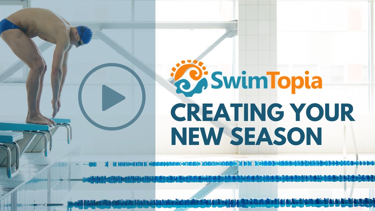 Creating Your New Season - SwimTopia