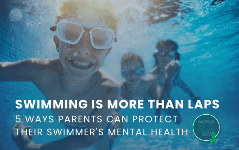 5 Ways Parents Can Protect Their Swimmer's Mental Health