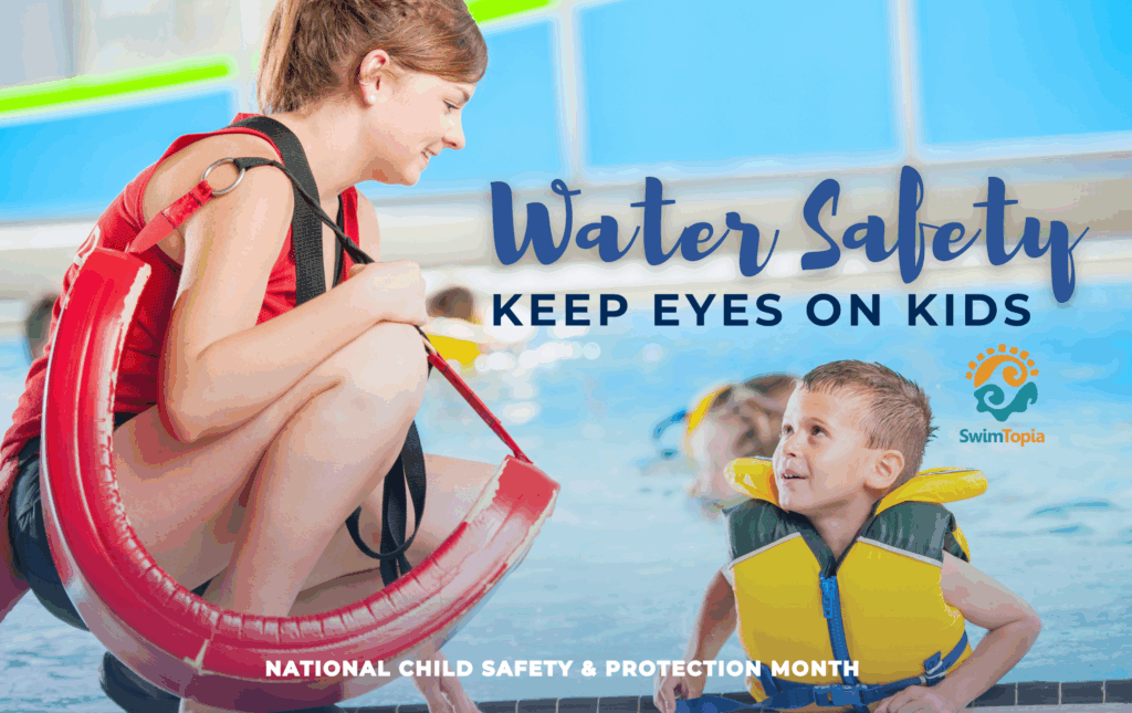Water Safety - Keep Eyes on Kids