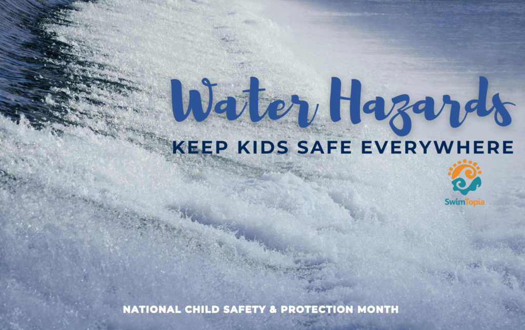 water hazards - keep kids safe
