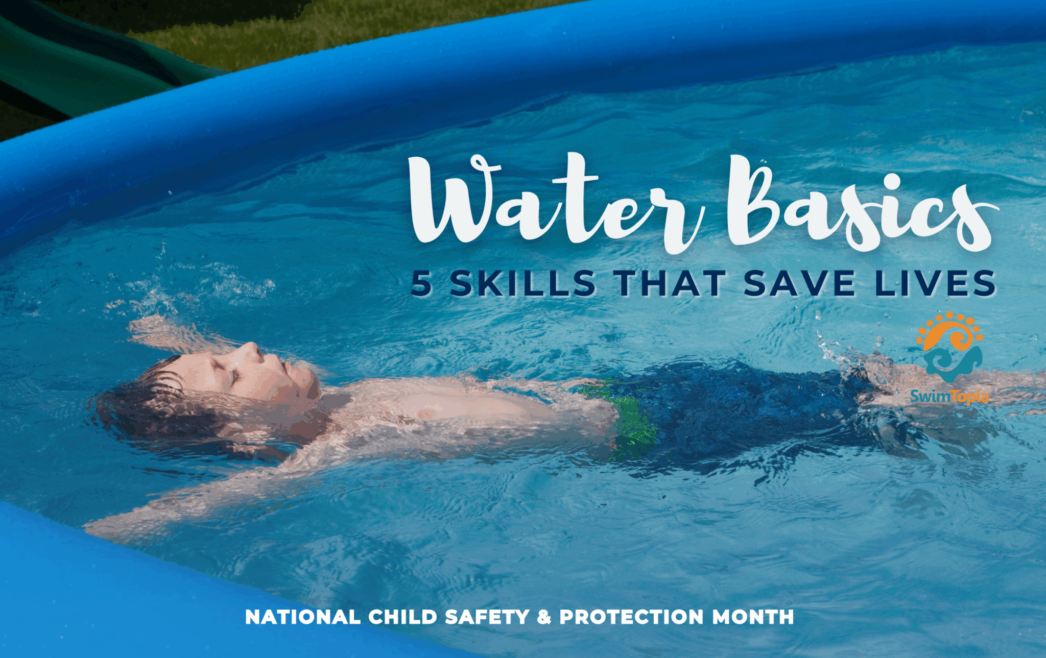 Teach Swimming & Water Basics: 5 Simple Skills That Save Lives